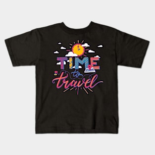 Time To Travel Kids T-Shirt